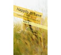 Happily in Love: A collection of Romantic Love Stories (Vol-2)