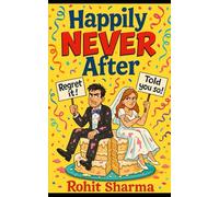 Happily NEVER after: A Wickedly Funny Divorce Comedy That Proves Rock Bottom Has WiFi