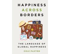 Happiness across Borders: The Language of Global Happiness