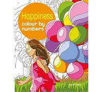 Happiness Colour by Numbers (Arcturus Colour by Numbers Collection)