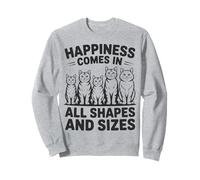 Happiness Comes In All Shapes and Sizes Funny Meme Cat Sudadera