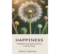 Happiness: Finding bliss and staying contented in random things