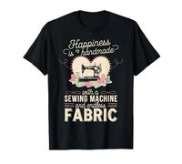 Happiness Is Handmade with Sewing Machine and Endless Fabric Camiseta