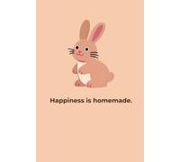 Happiness is Homemade: Cute Journal for Women: Daily reflection and Emotional Release