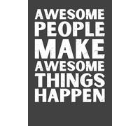 Happiness Is Working with Great People - Funny Lined Notebook | 6x9 Journal with 120 Pages | Appreciation Gift for Coworkers, Colleagues, Team Members & Office Friends