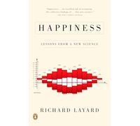 Happiness: Lessons from a New Science