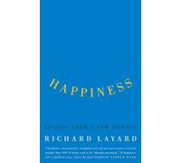 Happiness: Lessons from a New Science (Second Edition)
