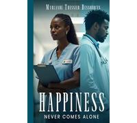 Happiness Never Comes Alone