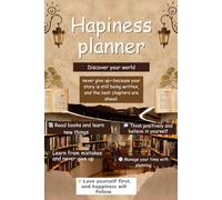 HAPPINESS PLANNER: “Plan Your Days, Grow Your Joy” “Organize Your Life, Discover Your Happiness” “A Daily Guide to Positivity and Peace” ... Special for Valentine Day for your Love
