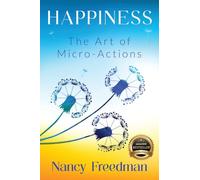Happiness: The Art of Micro-Actions
