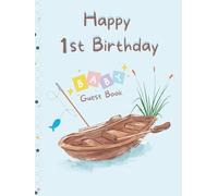 Happy 1st Birthday Baby Guest Book: Baby Boy First Anniversary Party Sign in Memory Keepsake with Gift Log Tracker & Photos Space