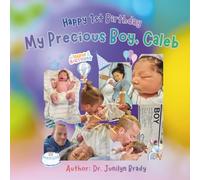 Happy 1st Birthday My Precious Boy, Caleb: A Mommy’s Love Story of God’s Grace and Baby Milestones - 8.5 x 8.5 Inches, 24 Pages | Gifts for Vacations, Holidays and Free Times
