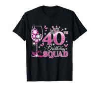 Happy 40th Birthday Squad Pink Wine 40 Years Old Queen Camiseta