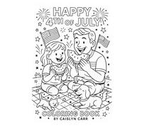 Happy 4th of July: Coloring Book