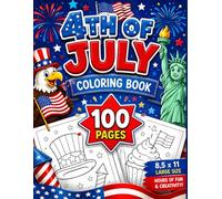 Happy 4th of July Coloring Book for Kids: Fun and Easy Patriotic Coloring Pages with Fireworks, Eagles, Flags, and Summer Activities for Kids Ages 4-8