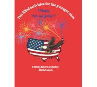 Happy 4th of July: Fun filled activities for the younger ones