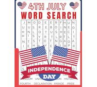 Happy 4th of July Large Print Word Search: 100 Patriotic Puzzles for Independence Day, American History and Heroes | Perfect Summer Vacation Travel ... Day Party Favor for Kids, Teens, and Adults