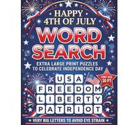 Happy 4th Of July Word Search: Extra Large Print Puzzles To Celebrate Independence Day | Font Size 30 PT With Very Big Letters To Avoid Eye Strain