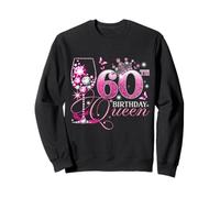 Happy 60th Birthday Queen Pink Wine 60 Years Old Women Sudadera