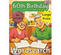 Happy 60th Birthday Word Search Puzzle: 60th Birthday Gift UK | Gifts for Women | Present for Senior | 60 Year old Gift | 60th Gift for Men | Nostalgic Puzzle Book | Large Print