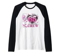 Happy 65th Birthday Crew Pink Wine 65 Years Old Queen Camiseta Manga Raglan