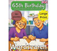 Happy 65th Birthday Word Search Puzzle: 65th Birthday Gift UK | Gifts for Women | Present for Senior | 65 Year old Gift | 60th Gift for Men | Nostalgic Puzzle Book | Large Print