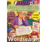 Happy 70th Birthday Mum Word Search: 70th Birthday Gift Mum | Gifts for Women | Present for Senior | 70 Year old Gift | 70th Gift for Women | ... Print | Fun Gift Elderly | Mum 70th Present