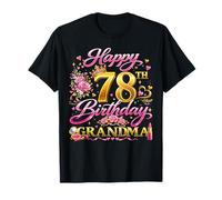 Happy 78th Birthday Grandma 78 and Fabulous 78 Yrs Old Queen Camiseta