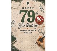 Happy 79th Birthday Word Search Puzzle: Perfect Personalized 79 Birthday Gift Idea For Puzzle Lover