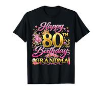 Happy 80th Birthday Grandma 80 and Fabulous 80 Yrs Old Queen Camiseta