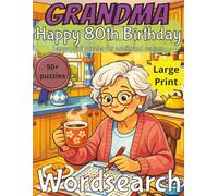 Happy 80th Birthday Grandma Word Search: 80th Birthday Gift Grandma | Gifts for Women | Present for Senior | 80 Year old Gift | 80th Gift for Women | ... | Fun Gift Elderly | Grandma 80th Present
