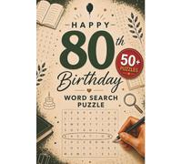 Happy 80th Birthday Word Search Puzzle: Perfect Personalized 80th Birthday Gift Idea For Grandma Or Grandpa