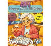 Happy 90th Birthday Wife Word Search: 90th Birthday Gift Wife | Gifts for Women | Present for Senior | 90 Year old Gift | 90th Gift for Women | ... Gag gift | Nostalgic Puzzle Book | Funny Gift