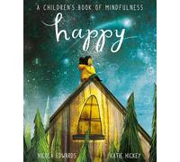 Happy: A Children's Book of Mindfulness
