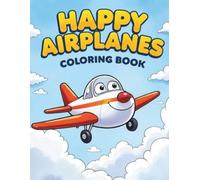 Happy Airplanes: Coloring book