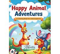 Happy Animal Adventures: A Coloring Book for Little Explorers”, tailored for ages 3 to 5