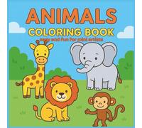 'Happy Animals' Animal Coloring Book: easy and fun for mini artists
