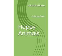 Happy Animals: Coloring Book