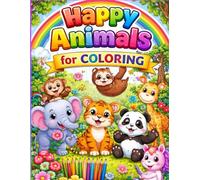 Happy Animals: Coloring Book For Kids