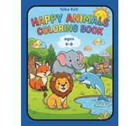 Happy Animals Coloring Book: Part 2: Jungle & Ocean Adventure (Happy World Coloring)