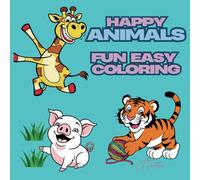 Happy Animals Easy Fun Coloring Book: 50 original illustrations designed for fun, relaxation and stress relief (Pocket Art Escapes - Mini Coloring Books)