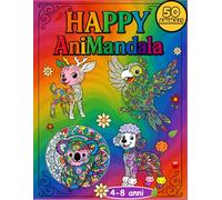 Happy AniMandala - Il Libro da Colorare con Mandala di Animali: 50 illustrazioni da colorare per bambini 4-8 anni: rilassa la mente, stimola la creatività e scopri il magico mondo degli animali!