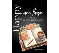 Happy Are Those Aware Of Their Spiritual Need: JW Notebook Inspired by Jehovah’s Witnesses Year Text 2026 for Meetings, Conventions and Assemblies | Pioneer Gift Idea Journal 6x9