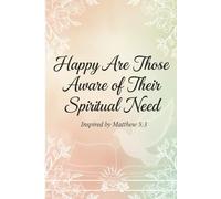 Happy Are Those Aware Of Their Spiritual Need: JW Notebook Inspired by Jehovah’s Witnesses Year Text 2026 JW Lined Notebook