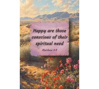 Happy Are Those Conscious of Their Spiritual Need - Matthew 5:3 Notebook 2025 JW theme scripture for Faith, Reflection & Peace”: A Jehovah’s Witness ... are those conscious of their spiritual need.”