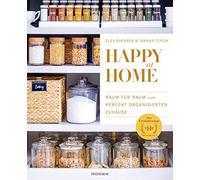 Happy at Home: Raum für Raum zum perfekt organisierten Zuhause - Das (Tapa dura)