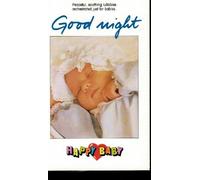 Happy Baby Series: Good Night [Casete]