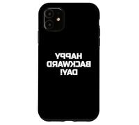 Happy Backward Day Design with Flipped Writing Carcasa para iPhone 11