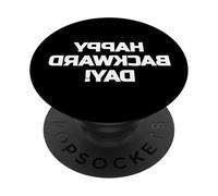 Happy Backward Day Design with Flipped Writing PopSockets PopGrip Adhesivo
