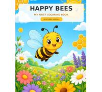 Happy Bees: My First Coloring Book